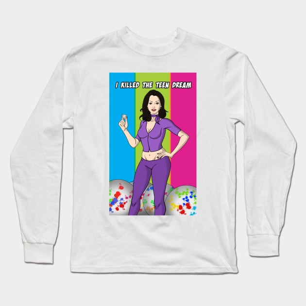 I Killed The Teen Dream Long Sleeve T-Shirt by MattSimas